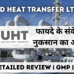 united heat transfer ltd ipo gmp detailed review in hindi